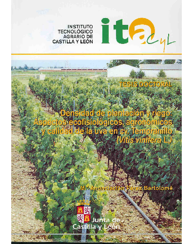 Densidad de Plantación y Riego: Aspectos Ecofisiológicos, Agronómicos y Calidad de la Uva en cv. Tempranillo (Vitis Vinifera L.)