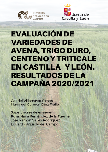 Evaluación de variedades de avena, trigo duro, centeno y tritcale en Castilla y León. Resultados de la campaña 2020-2021