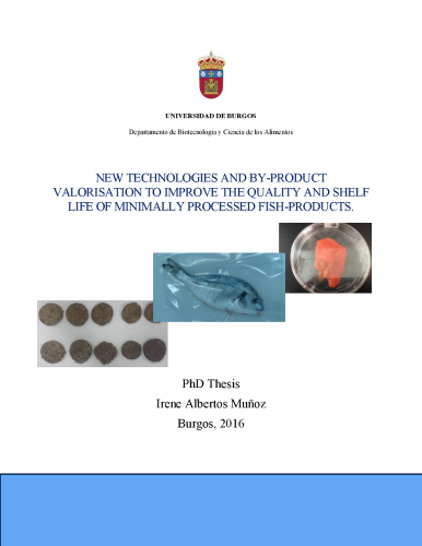 NEW TECHNOLOGIES AND BY-PRODUCT VALORISATION TO IMPROVE THE QUALITY AND SHELF LIFE OF MINIMALLY FISH-PRODUCTS
